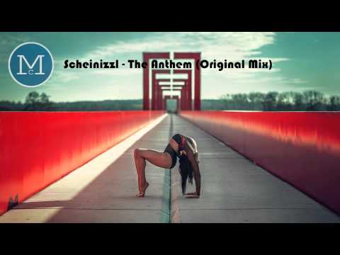 Scheinizzl - The Anthem (Original Mix)