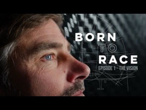 Born to Race: Episode 1 - The Vision