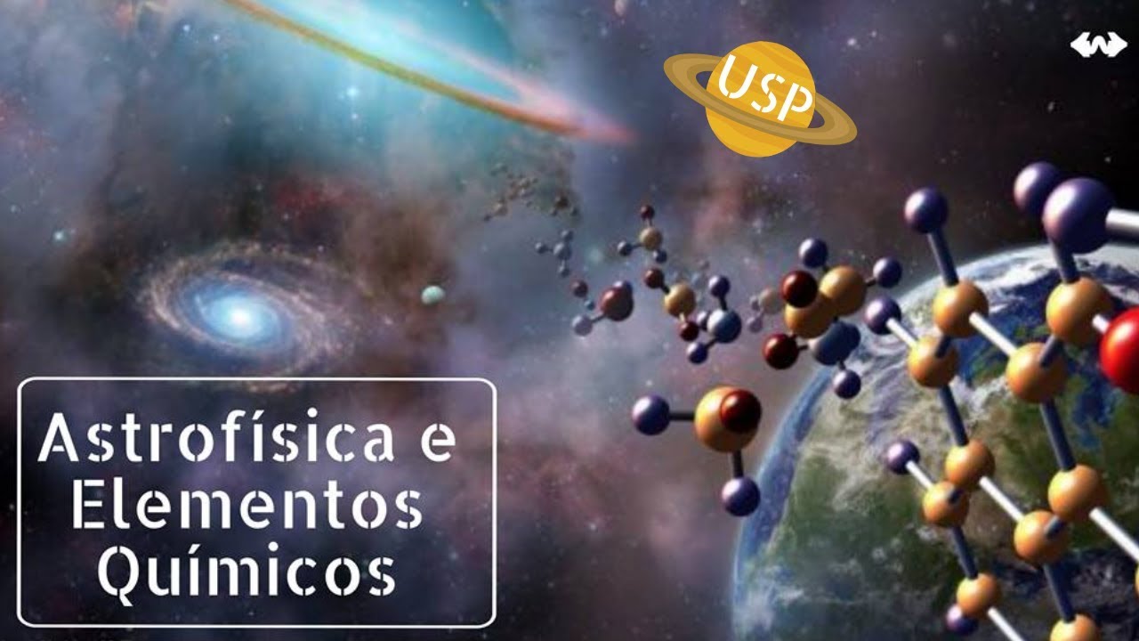 Astrofísica e a Origem dos Elementos Químicos | Professor da USP Explica #13