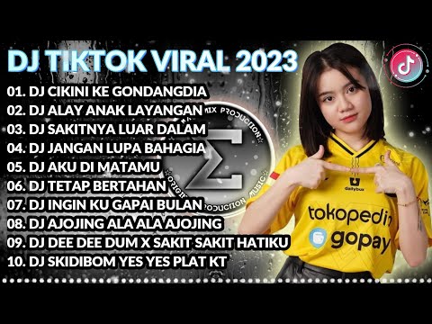 DJ CIKINI KE GONDANGDIA REMIX VIRAL TIK TOK TERBARU 2023 YANG KALIAN CARI !