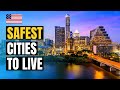Top 10 Safest Cities in USA 2024