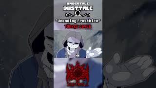 Dusttale: Unending Frostbite | Türkçe Cover #turkcedublaj #seslendirme #undertale #keşfet #animasyon