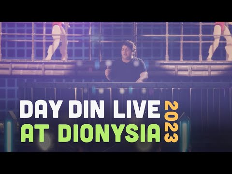 DAY DIN Live at DIONYSIA 2023 Full Set