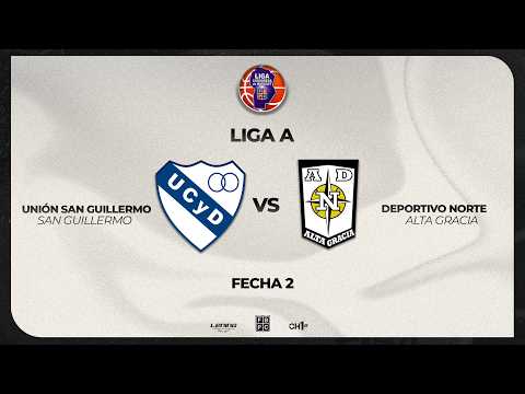 LIGA A – FECHA 2 – UNION SAN GUILLERMO 102 – DEPORTIVO NORTE ALTA GRACIA 72
