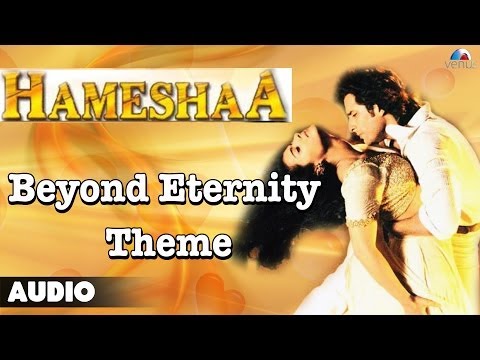 Hameshaa : Beyond Eternity Theme Song | Saif Ali Khan, Kajol |