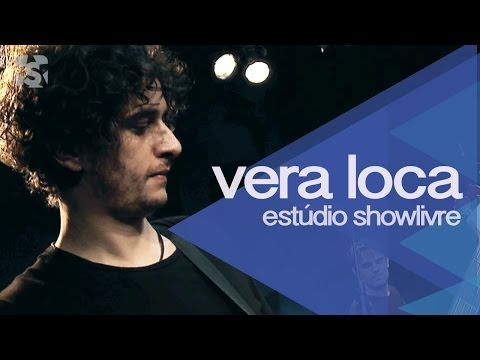 "As coisas que eu te disse ontem" - Vera Loca no Estúdio Showlivre 2014