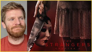 The Strangers: Chapter 2 - Review: That's bullshit...