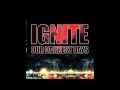 Ignite - Live for better days 