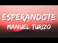 Esperándote MTZ Manuel Turizo