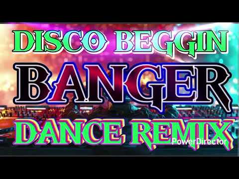 📀🇵🇭DISCO BEGGIN BANGER DANCE REMIX 2026