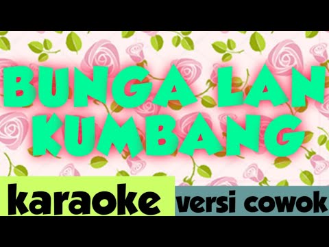 Karaoke bunga lan kumbang versi cowok