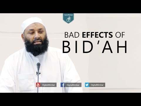 Bad effects of Bid'ah - Shabeer Ahmad