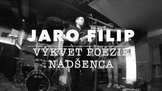 Video Výkvet Poézie Nadšenca - Jaro Filip