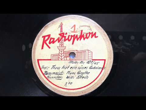 Jede Frau hat ein süßes Geheimnis - Willi Stech - Oskar Joost, Rudi Schuricke 1943, 1939 RADIOPHON