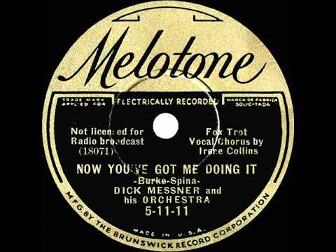 1935 Dick Messner - Now You've Got Me Doing It (Irene Collins, vocal)