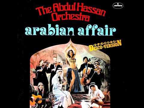 The Abdul Hassan Orchestra  " Arabian Affair (Special Disco~Version) " Album  1978