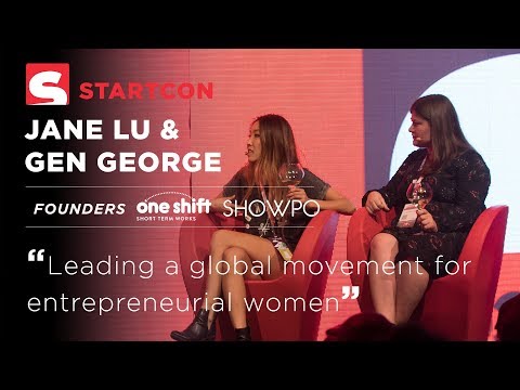 Jane Lu & Gen George - Leading a global movement for entrepreneurial women.