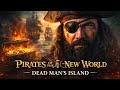 PIRATES Dead Man S Island Action Adventure 4K