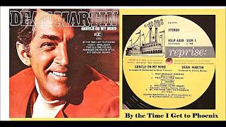 Dean Martin - By the Time I Get to Phoenix