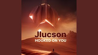 Hooked On You