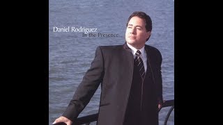Daniel Rodriguez ~ An American Hymn
