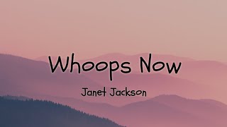 Janet Jackson - Whoops Now (lyrics)