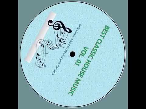 BEST CLASSIC HOUSE MUSIC - VOL 01 - DJ Giacomo Bandera (vinyl only)