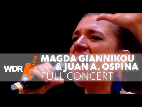 Magda Giannikou & Juan Ospina feat. by WDR BIG BAND: Pure Sounds | Full Concert