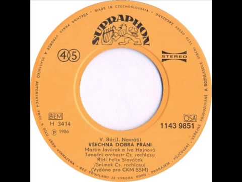 Martin Javůrek & Iva Hajnová - Všechna dobrá přání [1986 Vinyl Records 45rpm]