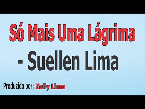 Só Mais Uma Lágrima - Suellen Lima playback com letra