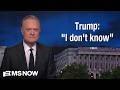 Lawrence: Trump says 'I don't know' when asked about the war in Iran he started