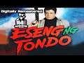 Eseng Ng Tondo Full HD Movie