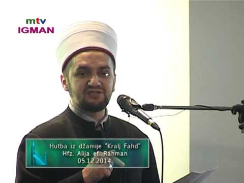 HUTBA I DŽUMA NAMAZ IZ DŽAMIJE KRALJ FAHD U SARAJEVU   05 12 2014    MTV IGMAN