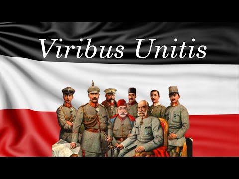 VIRIBUS UNITIS - The Central Powers