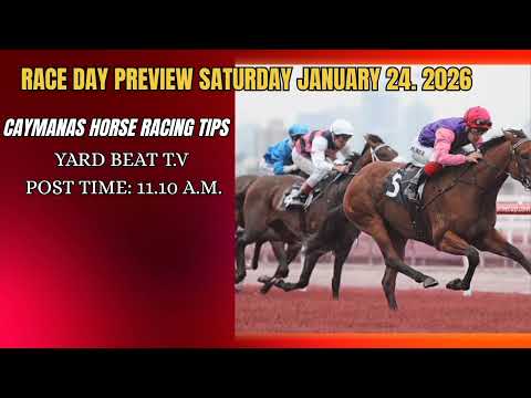 RACE DAY PREVIEW  SATURDAY JANUARY 24TH.2026 | YARD BEAT T.V 