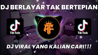 Download lagu DJ BERLAYAR TAK BERTEPIAN | DJ TIKTOK TERBARU 2023 FULL BASS mp3