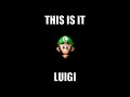 Luigi S Last Stand