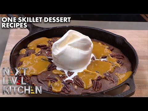 One Skillet Dessert Recipes | Next Level Kitchen