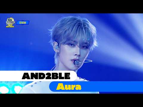 [Unreleased/4K] AND2BLE - Aura | M COUNTDOWN X Mega Concert | #MCOUNTDOWN EP.931 | Aired June 4, ...