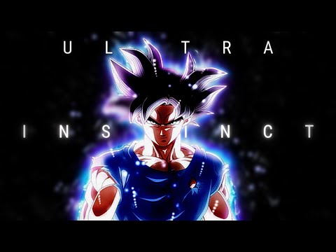 Ultra Instinct Ost Epic Version Edit | Ultra Instinct Ost -Epic Version AMV |  Master Ultra Instinct