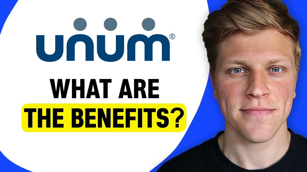 What Are Unum Benefits?