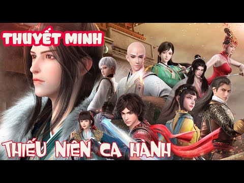 [FULL THUYẾT MINH] Thiếu Niên Ca Hành – Huyết Nhiễm Thiên Khải (Great Journey of Teenagers S4)