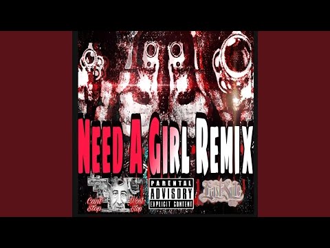 Need A Girl (RemiX4)