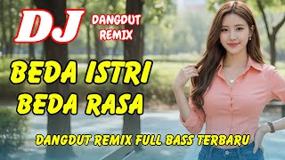 Download lagu DJ Beda Istri Beda Rasa 🔥 Dangdut Remix Full Bass – Viral TikTok Terbaru 2025 | DJ X PRO mp3 Download lagu DJ Beda Istri Beda Rasa 🔥 Dangdut Remix Full Bass – Viral TikTok Terbaru 2025 | DJ X PRO mp3