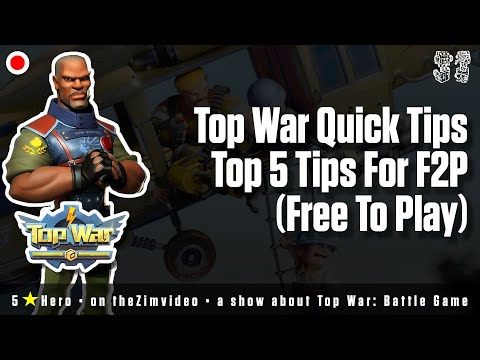 Top War: Battle Game - Quick Tips - Top 5 Tips for F2P (Free To Play)
