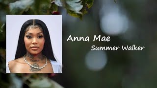 Summer Walker - Anna Mae  Lyrics