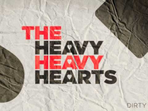 The Heavy Heavy Hearts - Lonely Man - 