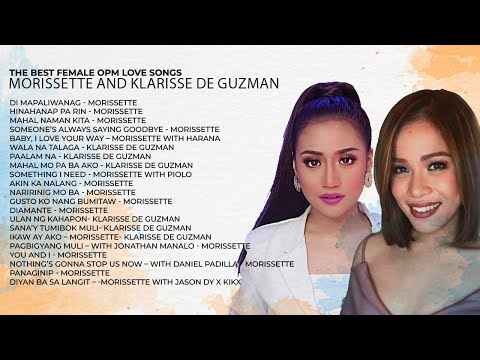 The Best Female OPM Love Songs | Morissette and Klarisse