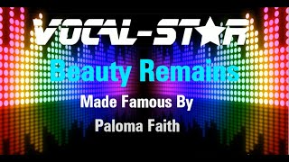 Paloma Faith - Beauty Remains (Karaoke Version) with Lyrics HD Vocal-Star Karaoke