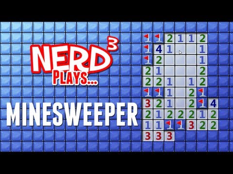 Nerd³ Plays... Minesweeper